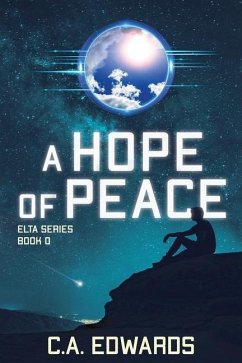 A Hope of Peace: Elta Series Book 0 - Edwards, C. A.