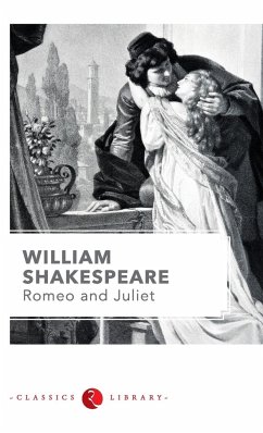 Romeo and Juliet by Shakespeare - Shakespeare, William