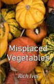 Misplaced Vegetables