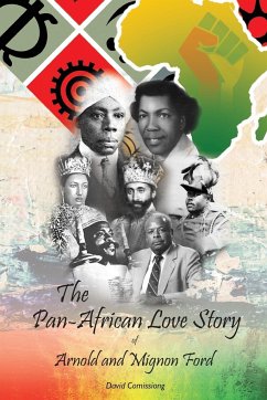 The Pan-African Love Story of Arnold and Mignon Ford - Comissiong, David