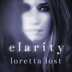 Clarity - Lost, Loretta