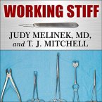Working Stiff Lib/E: Two Years, 262 Bodies, and the Making of a Medical Examiner