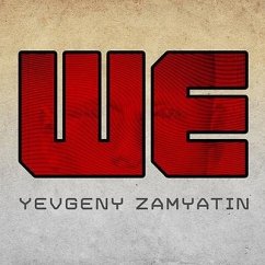 We - Zamyatin, Yevgeny