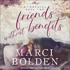 Friends Without Benefits - Bolden, Marci