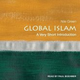 Global Islam Lib/E: A Very Short Introduction