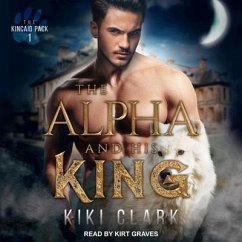 The Alpha and His King - Clark, Kiki