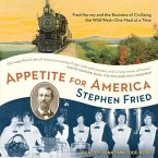 Appetite for America Lib/E: Fred Harvey and the Business of Civilizing the Wild West - One Meal at a Time