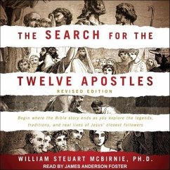 The Search for the Twelve Apostles Lib/E - Mcbirnie, William Steuart