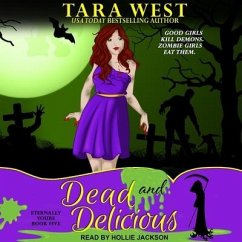 Dead and Delicious - West, Tara