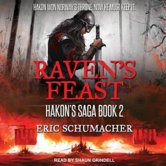 Raven's Feast Lib/E - Schumacher, Eric