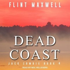 Dead Coast: A Zombie Novel - Maxwell, Flint