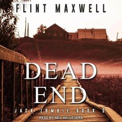 Dead End: A Zombie Novel - Maxwell, Flint