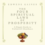 The Four Spiritual Laws of Prosperity Lib/E: A Simple Guide to Unlimited Abundance