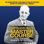 Napoleon Hill's Master Course Lib/E: The Original Science of Success