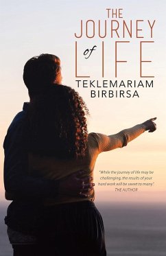 The Journey of Life - Birbirsa, Teklemariam