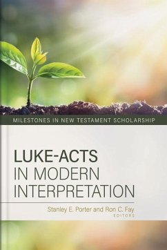 Luke-Acts in Modern Interpretation - Fay, Ron