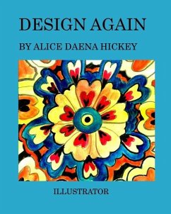 Design again - Hickey, Alice Daena