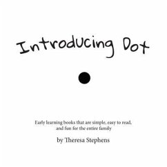 Introducing Dot (eBook, ePUB) - Stephens, Theresa