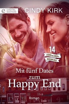 Mit fünf Dates zum Happy End (eBook, ePUB) - Kirk, Cindy