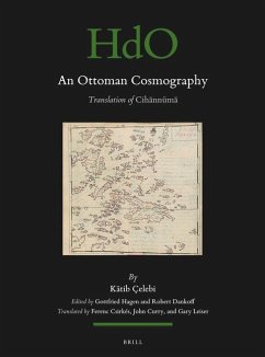 An Ottoman Cosmography: Translation of Cihānnümā - Çelebi, K&tib