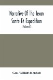 Narrative Of The Texan Sante Fé Expedition