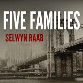 Five Families Lib/E: The Rise, Decline, and Resurgence of America's Most Powerful Mafia Empires