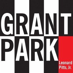 Grant Park - Pitts, Leonard