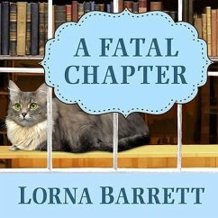 A Fatal Chapter Lib/E - Barrett, Lorna