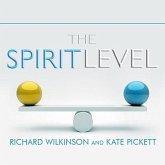 The Spirit Level Lib/E: Why Greater Equality Makes Societies Stronger