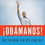 Obamanos! Lib/E: The Rise of a New Political Era