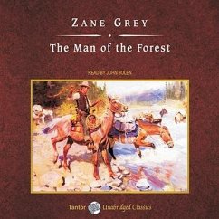 The Man of the Forest, with eBook - Grey, Zane