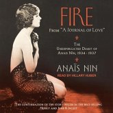 Fire: From "A Journal of Love" the Unexpurgated Diary of Anais Nin, 1934-1937