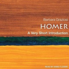 Homer: A Very Short Introduction - Graziosi, Barbara