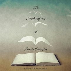 The Complete Stories of Leonora Carrington Lib/E - Carrington, Leonora