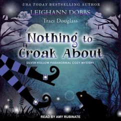 Nothing to Croak about - Dobbs, Leighann; Douglass, Traci