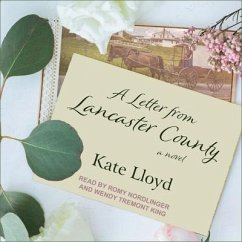 A Letter from Lancaster County - Lloyd, Kate