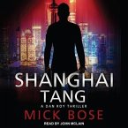 Shanghai Tang: A Dan Roy Thriller