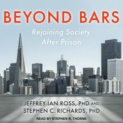 Beyond Bars: Rejoining Society After Prison - Richards, Stephen C.; Ross, Jeffrey Ian