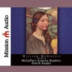 McGuffey's Eclectic Readers: Fourth Lib/E