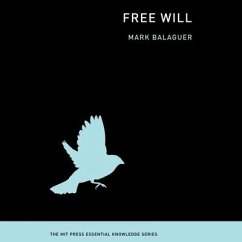 Free Will Lib/E - Balaguer, Mark