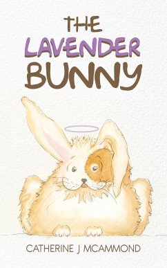 The Lavender Bunny - McAmmond, Catherine J