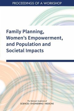 Family Planning, Women's Empowerment, and Population and Societal Impacts - National Academies of Sciences Engineering and Medicine; Division of Behavioral and Social Sciences and Education; Committee on Population