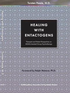 Healing with Entactogens - Passie, Torsten