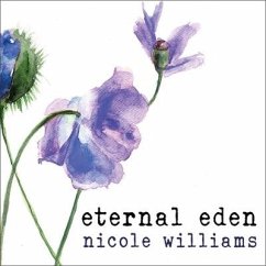 Eternal Eden - Williams, Nicole