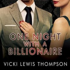 One Night with a Billionaire: A Perfect Man Novella - Thompson, Vicki Lewis