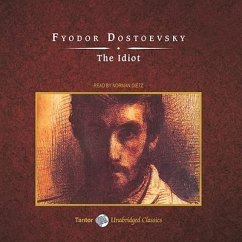 The Idiot Lib/E - Dostoevsky, Fyodor