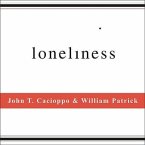 Loneliness Lib/E: Human Nature and the Need for Social Connection