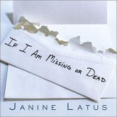If I Am Missing or Dead Lib/E: A Sister's Story of Love, Murder, and Liberation