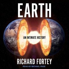Earth: An Intimate History - Fortey, Richard