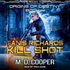 Tanis Richards Lib/E: Kill Shot